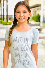 Load image into Gallery viewer, Wake Up Hug Shirt
