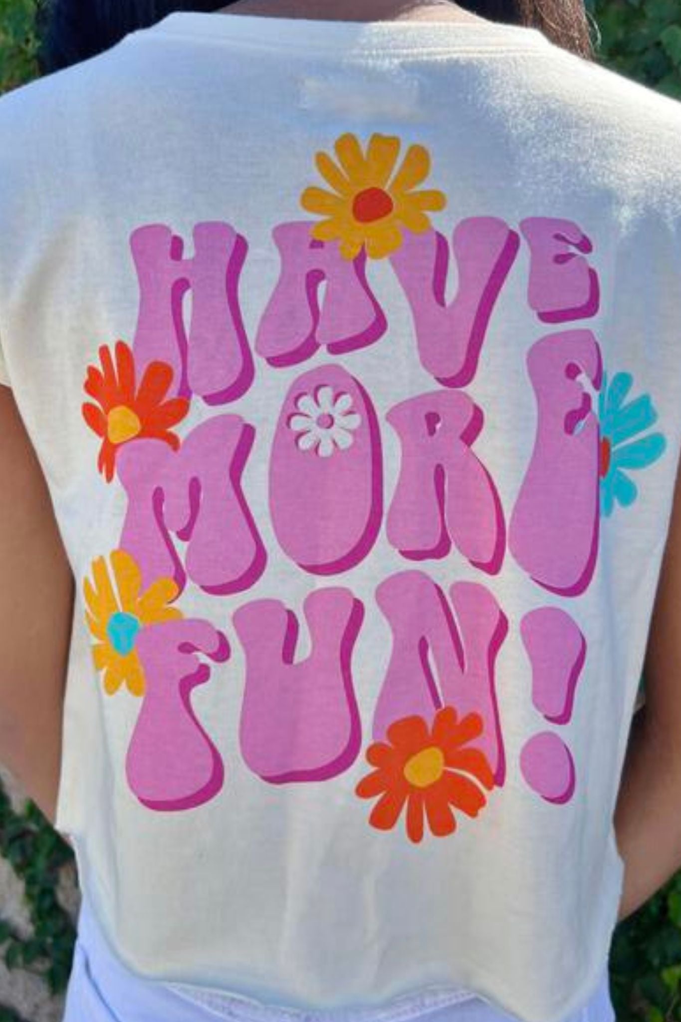 Have More Fun T-shirt